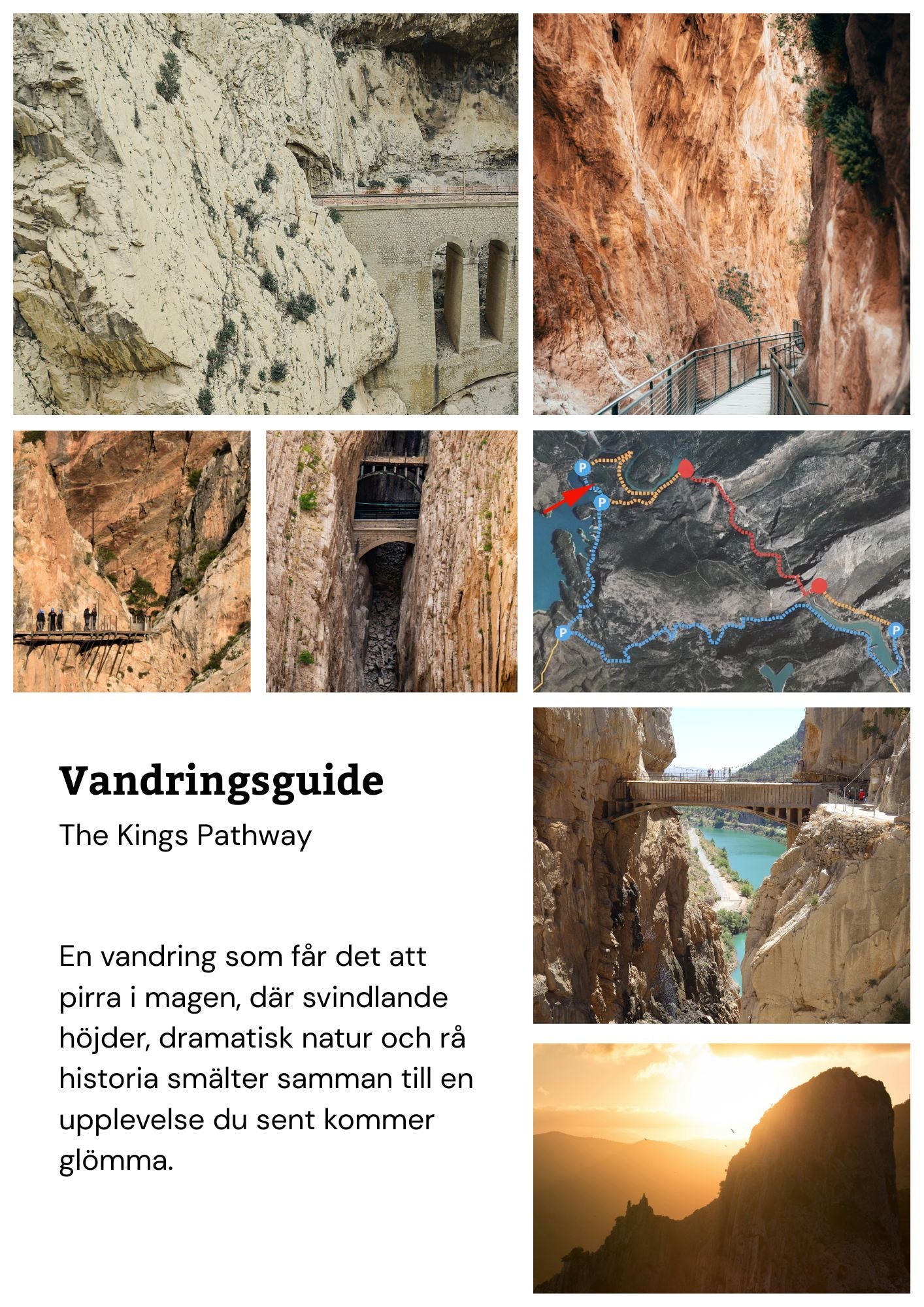 Vandringsguide The Kings Pathway

En vandring som får det att pirra i magen, där svindlande höjder, dramatisk natur och rå historia smälter samman till en upplevelse du sent kommer glömma.