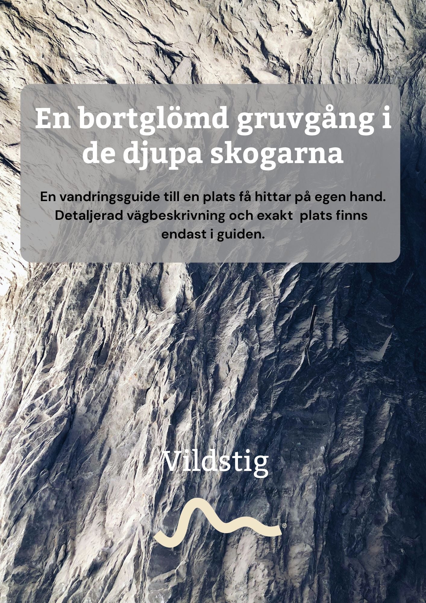 Vandringsguide - En bortglömd gruvgång